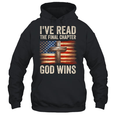 I've Read The Final Chapter God Wins Religious Christian Shirt & Hoodie | teecentury