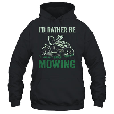 Id Rather Be Mowing Funny Lawn Mower Lawn Mowing For Dad Shirt & Tank Top | teecentury