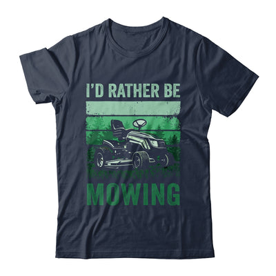 Id Rather Be Mowing Funny Lawn Mowing Lawn Mower For Men Shirt & Tank Top | teecentury