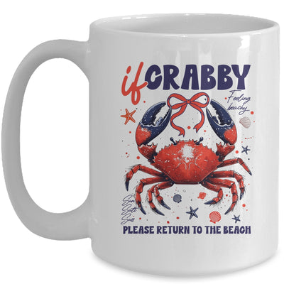 If Crabby Please Return To The Beach Funny Summer Break Mug | teecentury