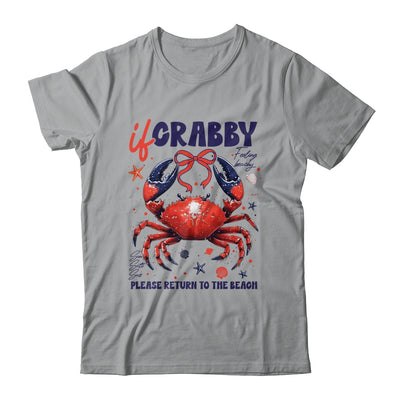 If Crabby Please Return To The Beach Funny Summer Break Shirt & Tank Top | teecentury