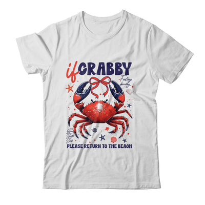 If Crabby Please Return To The Beach Funny Summer Break Shirt & Tank Top | teecentury