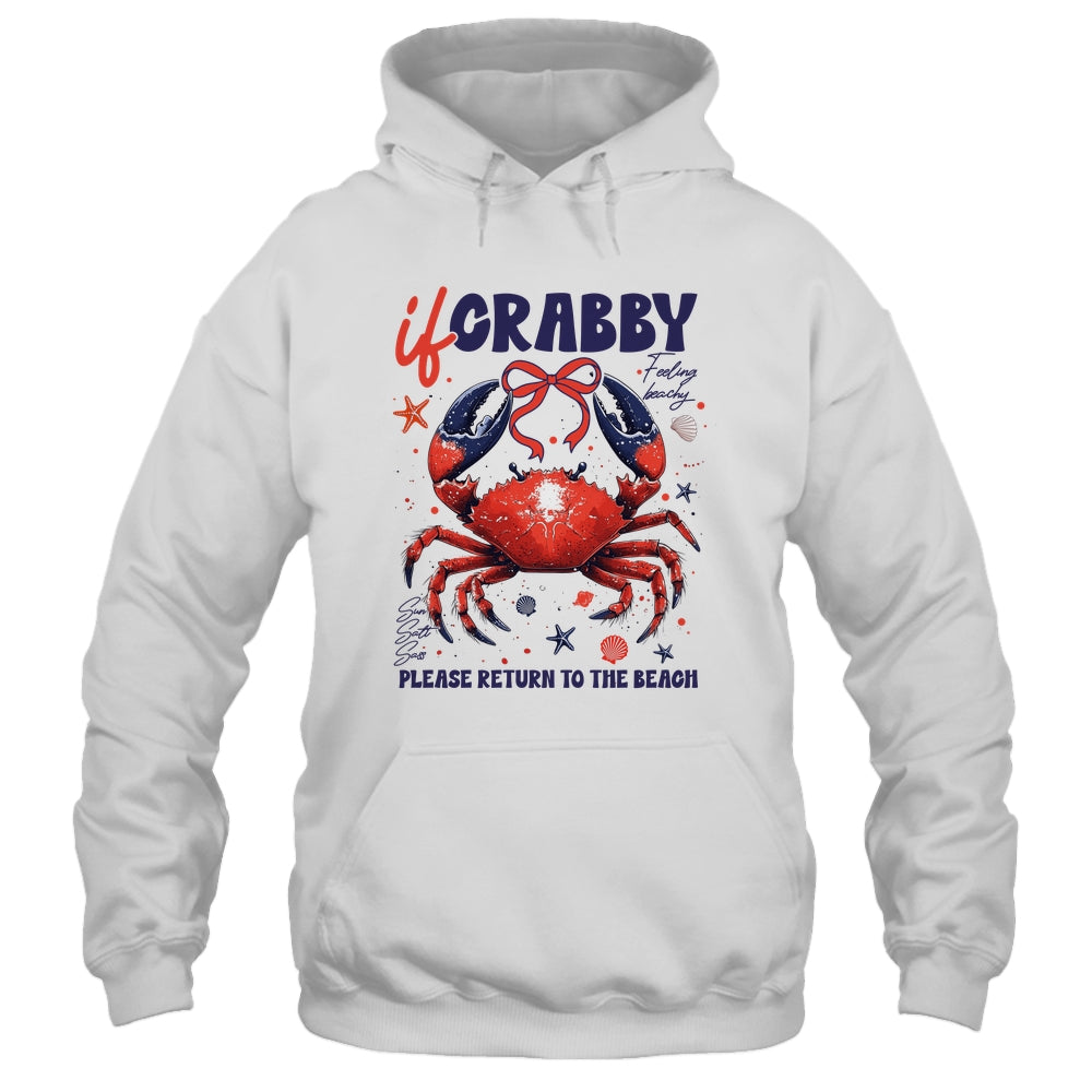 If Crabby Please Return To The Beach Funny Summer Break Shirt & Tank Top | teecentury