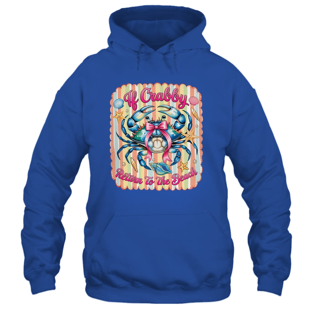 If Crabby Return To The Beach Funny Preppy Coquette Summer Shirt & Tank Top | teecentury