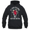 If I Had Feelings Funny Valentine Skeleton Heart Men Women Shirt & Hoodie | teecentury