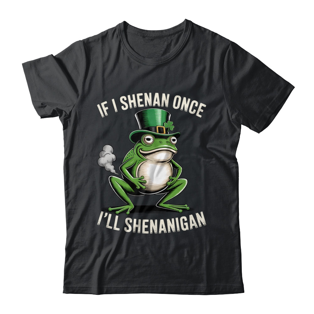 If I Shenan Once I'll Shenanigan St Patricks Day Frog Retro Shirt & Hoodie | teecentury