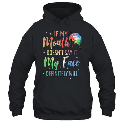 If My Mouth Doesn't Say It My Face Definitely Will Retro Shirt & Tank Top | teecentury