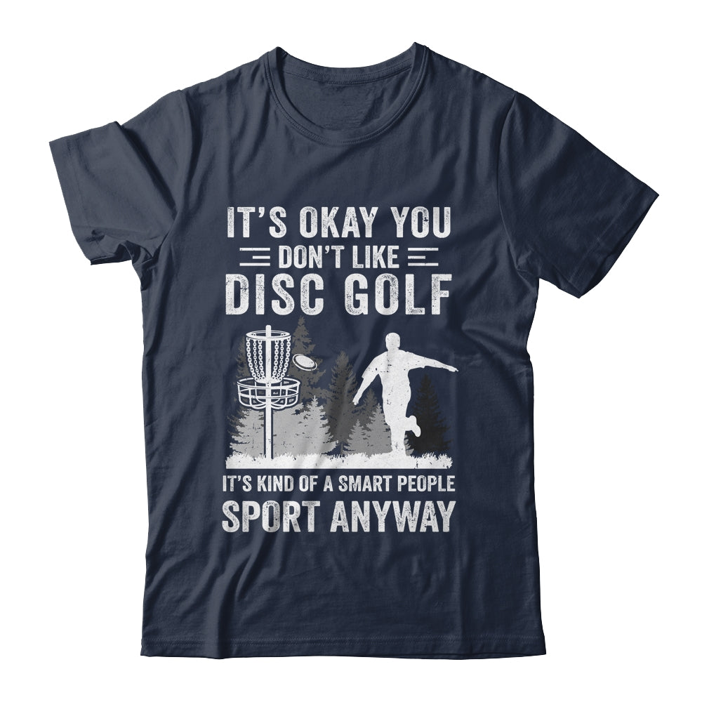 If You Don't Like Disc Golf Player Art For Men Women Shirt & Hoodie | teecentury