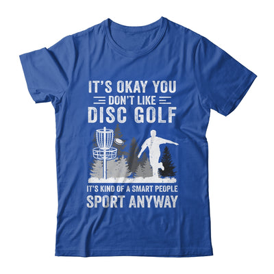 If You Don't Like Disc Golf Player Art For Men Women Shirt & Hoodie | teecentury
