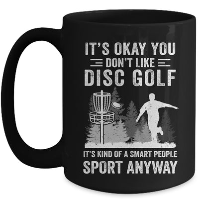 If You Don't Like Disc Golf Player Art For Men Women Mug | teecentury