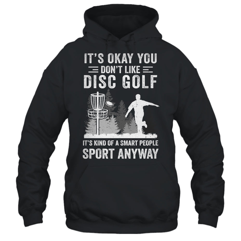 If You Don't Like Disc Golf Player Art For Men Women Shirt & Hoodie | teecentury