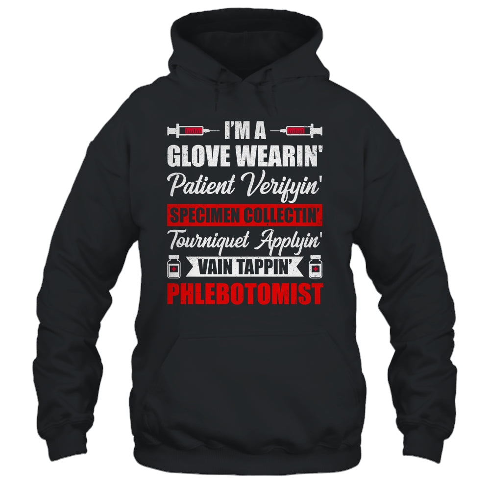 Im A Phlebotomist Phlebotomy Funny Phlebotomy Girl Women Men Shirt & Hoodie | teecentury