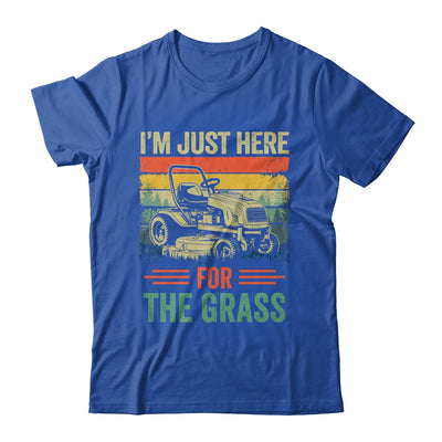 Im Just Here For The Grass Mowing Funny Lawn Mower Gardening Shirt & Tank Top | teecentury
