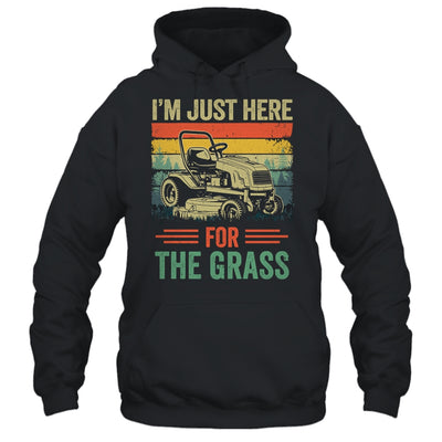 Im Just Here For The Grass Mowing Funny Lawn Mower Gardening Shirt & Tank Top | teecentury