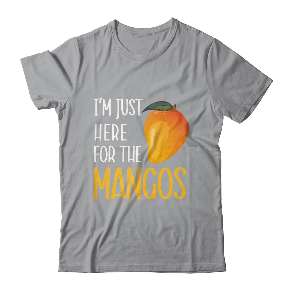 Im Just Here For The Mangos Fruit Lover Design For Men Women Shirt & Tank Top | teecentury