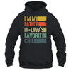 Im My Father In Laws Favorite Child Funny Fathers Day Retro Shirt & Hoodie | teecentury