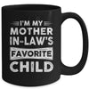 Im My Mother In Laws Favorite Child Funny Mothers Day Mug | teecentury