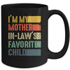 Im My Mother In Laws Favorite Child Funny Mothers Day Retro Mug | teecentury