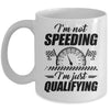 Im Not Speeding Im Just Qualifying Car Racing Girls Mom Mug | teecentury