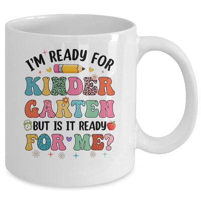 Im Ready For Kindergarten First Day Teachers Boys Girls Kids Mug | teecentury