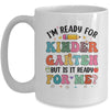 Im Ready For Kindergarten First Day Teachers Boys Girls Kids Mug | teecentury