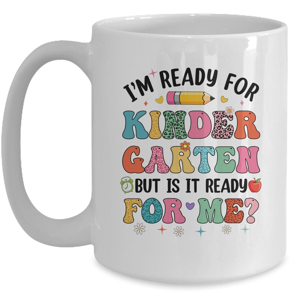 Im Ready For Kindergarten First Day Teachers Boys Girls Kids Mug | teecentury