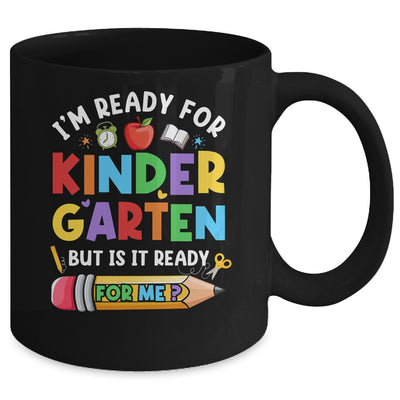 Im Ready For Kindergarten First Day Teachers Boys Girls Mug | teecentury