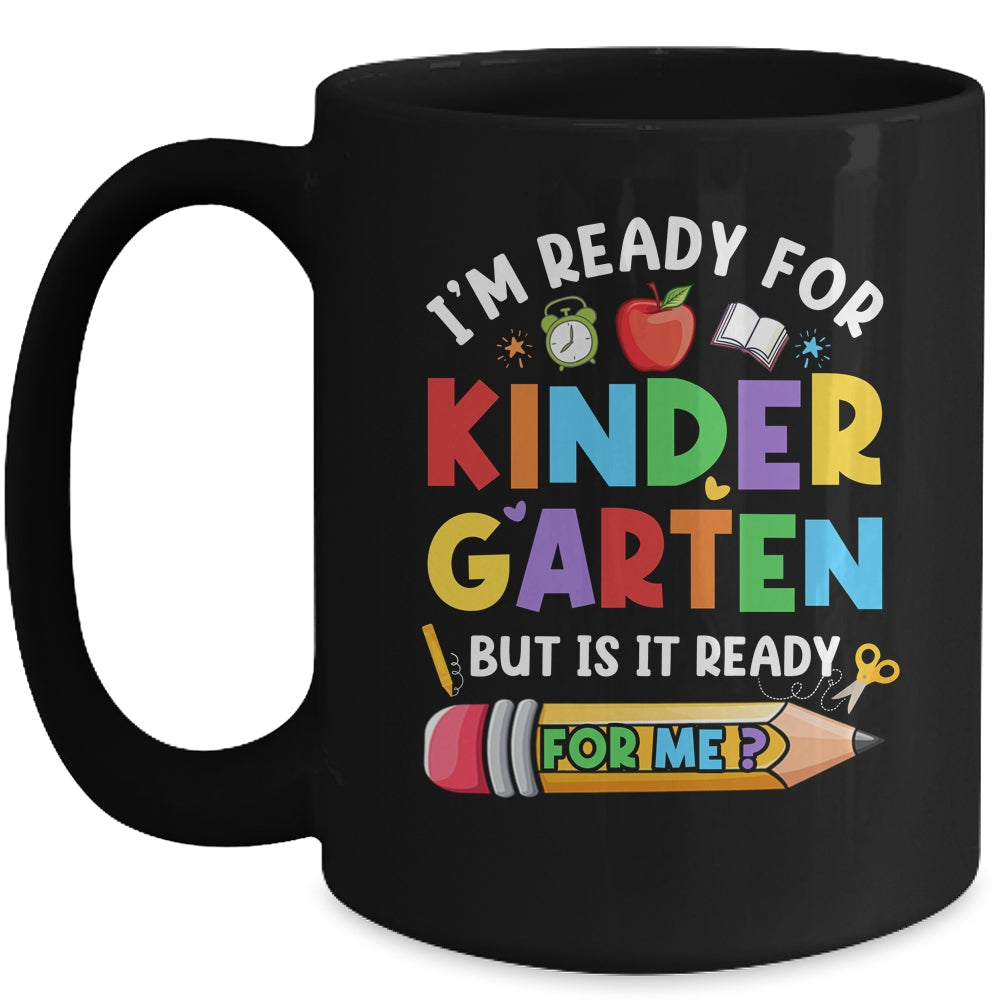 Im Ready For Kindergarten First Day Teachers Boys Girls Mug | teecentury