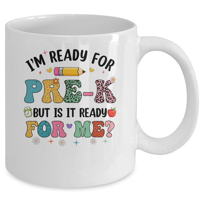 Im Ready For Pre-K First Day Teachers Boys Girls Kids Mug | teecentury