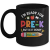Im Ready For Pre-K First Day Teachers Boys Girls Mug | teecentury