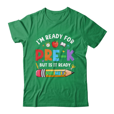 Im Ready For Pre-K First Day Teachers Boys Girls Shirt & Hoodie | teecentury
