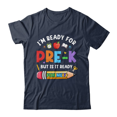 Im Ready For Pre-K First Day Teachers Boys Girls Shirt & Hoodie | teecentury