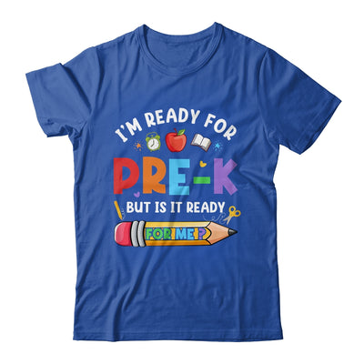 Im Ready For Pre-K First Day Teachers Boys Girls Shirt & Hoodie | teecentury