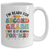 Im Ready For Second Grade First Day Teachers Boys Girls Kids Mug | teecentury