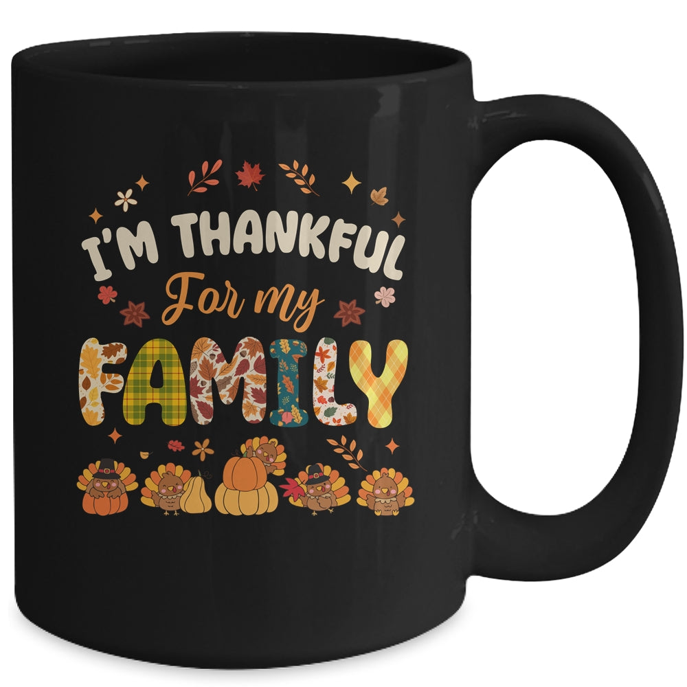 Im Thankful For My Family Thanksgiving Day Turkey Thankful Mug | teecentury