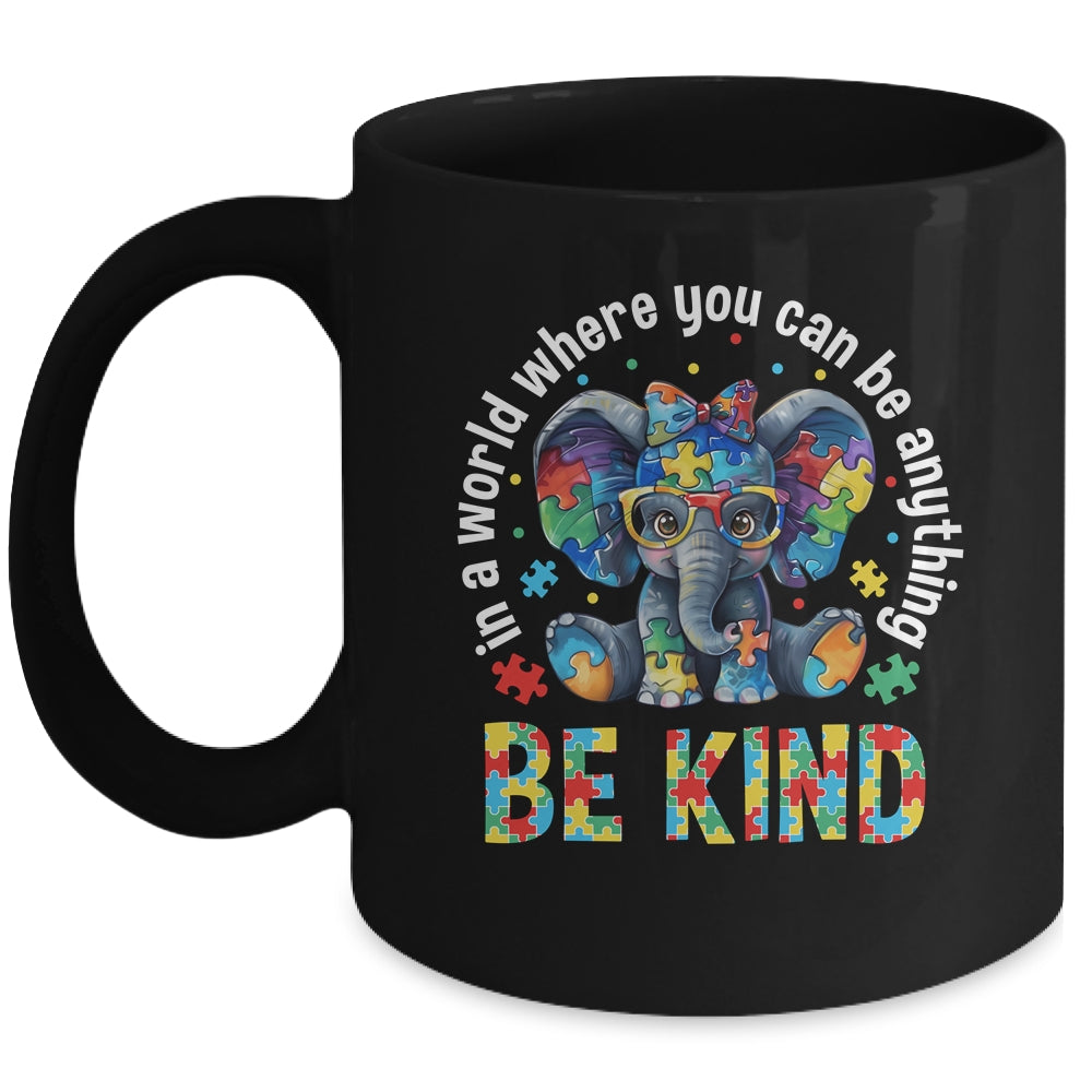 In A World Where You Can Be Anything Be Kind Autism Elephant Mug | teecentury