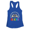 In A World Where You Can Be Anything Be Kind Gay Pride LGBT Shirt & Tank Top | teecentury