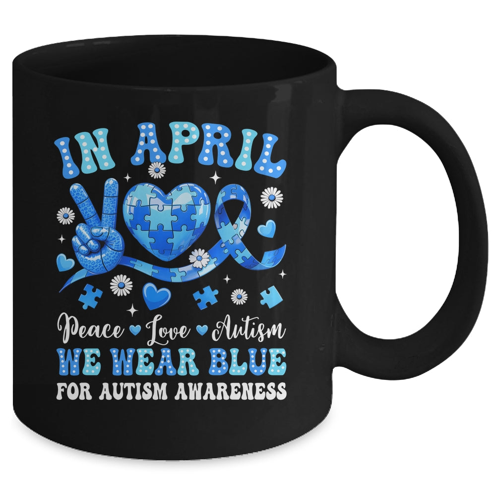 In April We Wear Blue Autism Awareness Autism Men Women Kids Mug | teecentury