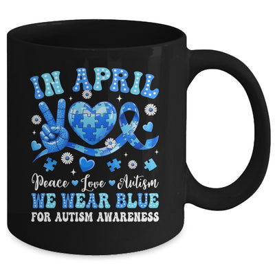 In April We Wear Blue Autism Awareness Autism Men Women Kids Mug | teecentury