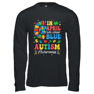 In April We Wear Blue Autism Puzzle Autism Awareness Shirt & Hoodie | teecentury