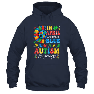 In April We Wear Blue Autism Puzzle Autism Awareness Shirt & Hoodie | teecentury
