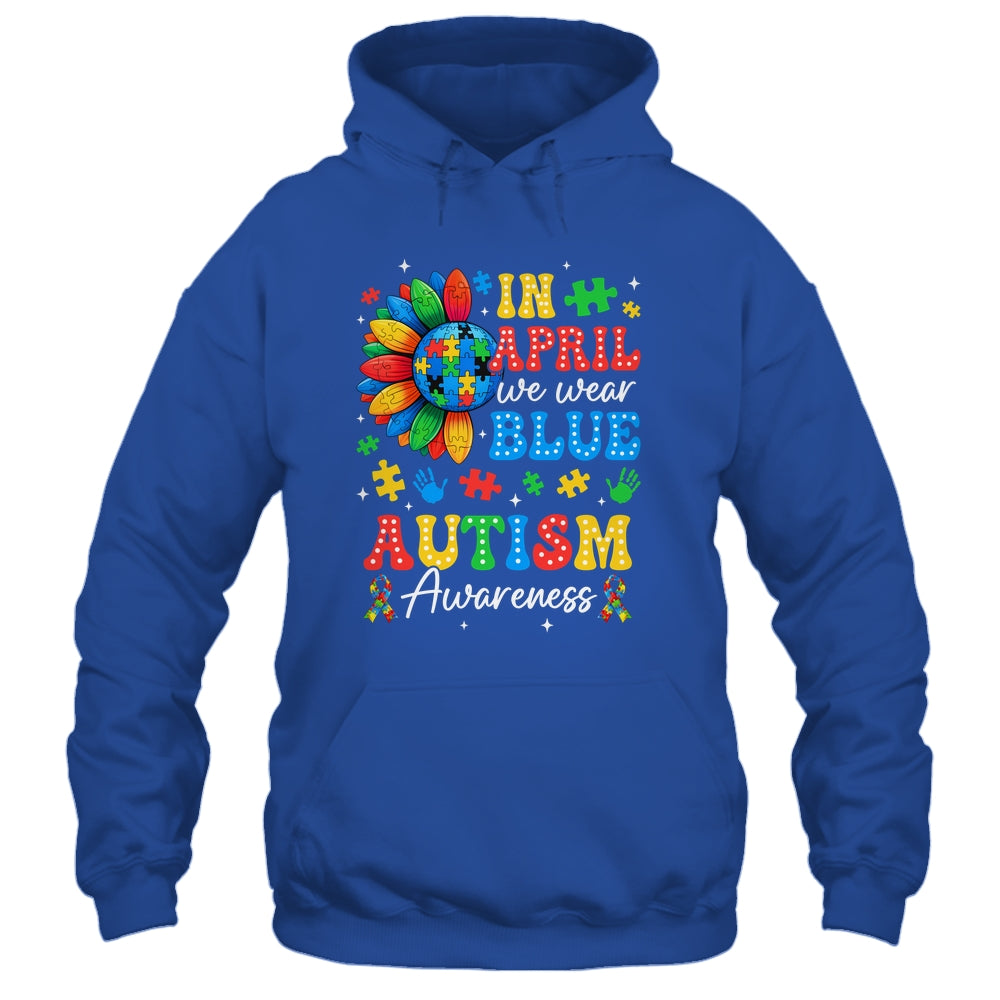 In April We Wear Blue Autism Puzzle Autism Awareness Shirt & Hoodie | teecentury
