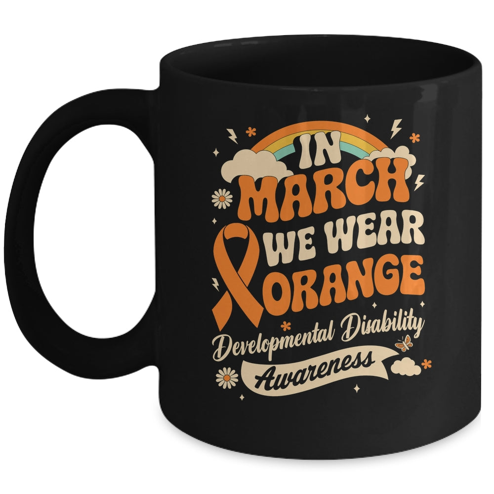 In March We Wear Orange Developmental Disability Awareness Mug | teecentury