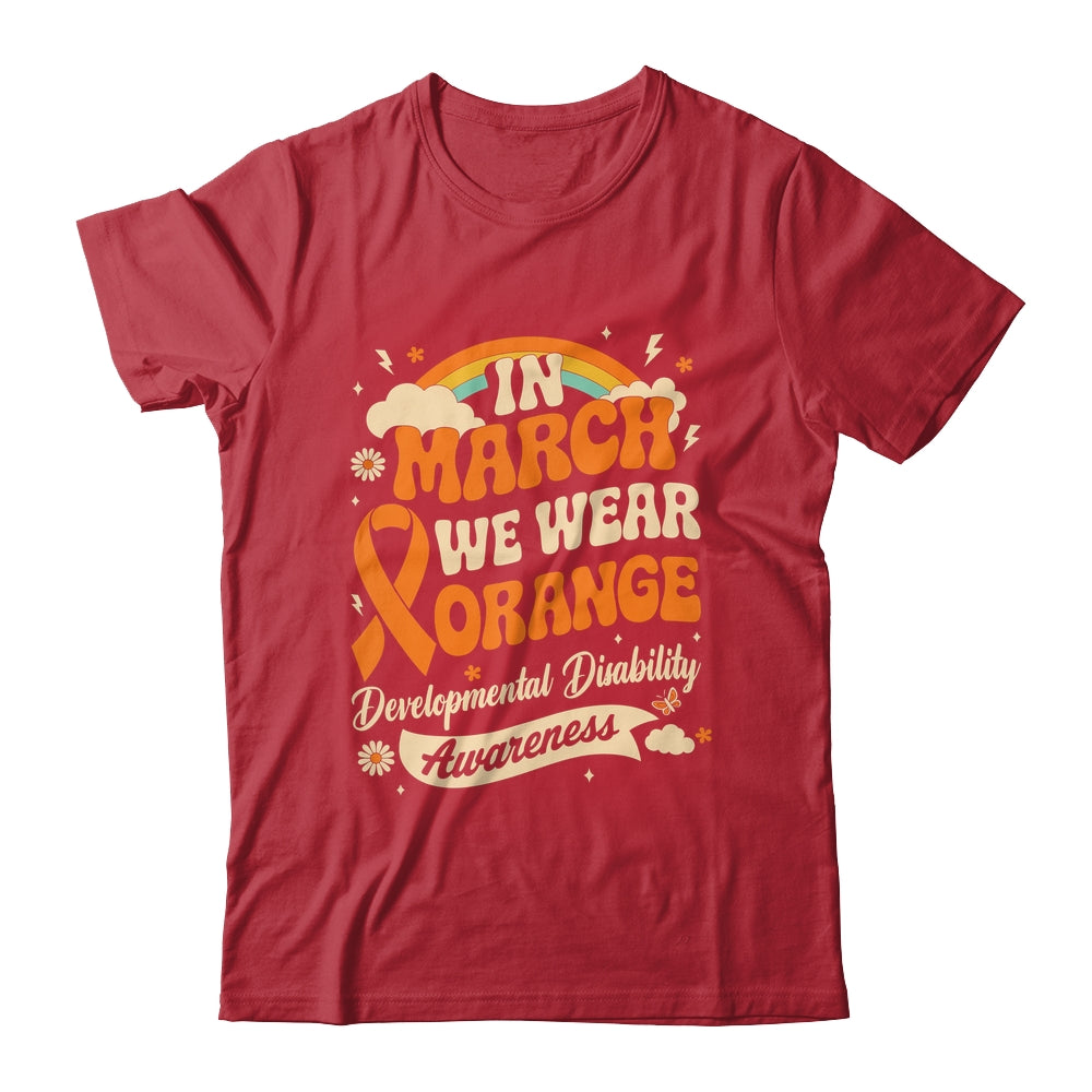 In March We Wear Orange Developmental Disability Awareness Shirt & Hoodie | teecentury