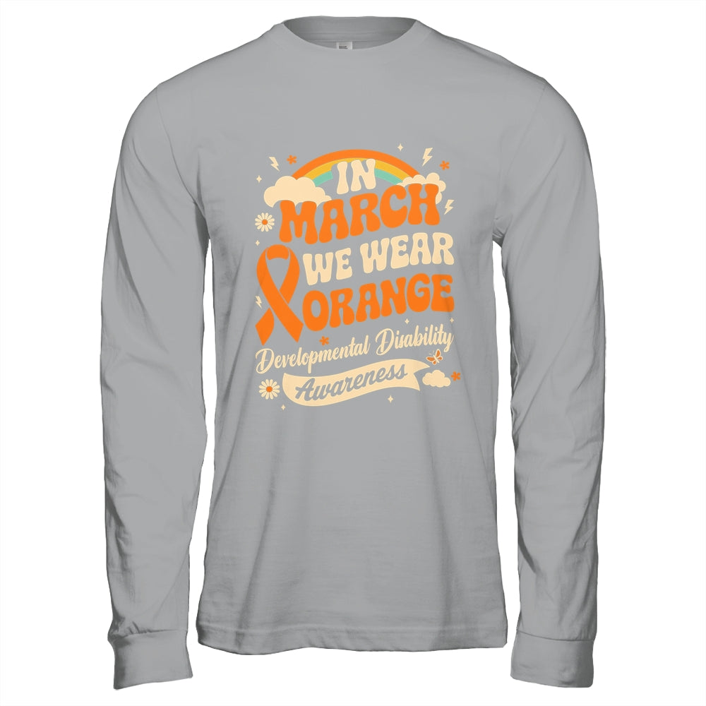 In March We Wear Orange Developmental Disability Awareness Shirt & Hoodie | teecentury