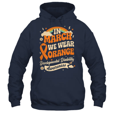 In March We Wear Orange Developmental Disability Awareness Shirt & Hoodie | teecentury