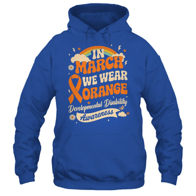 In March We Wear Orange Developmental Disability Awareness Shirt & Hoodie | teecentury