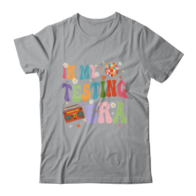 In My Testing Era Funny Test Day Teacher Teaching Student Shirt & Hoodie | teecentury