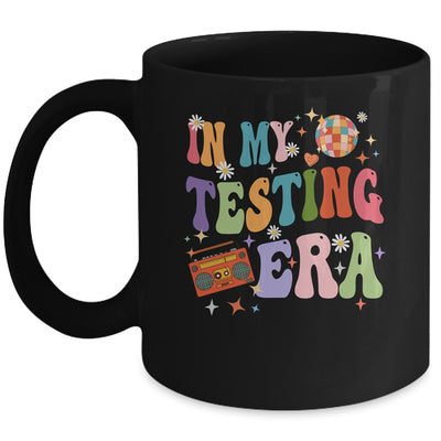 In My Testing Era Funny Test Day Teacher Teaching Student Mug | teecentury