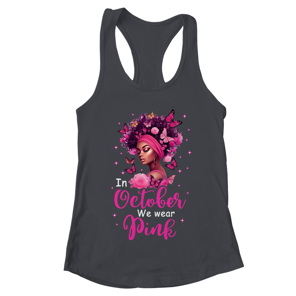 In October We Wear Pink Breast Cancer Awareness Black Women Shirt & Tank Top | teecentury